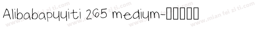 Alibabapuuiti 265 medium字体转换